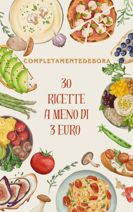 30 Ricette a meno di 3 Euro